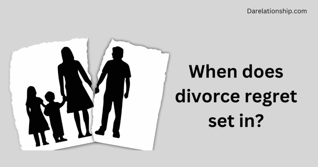 When does divorce regret set in?